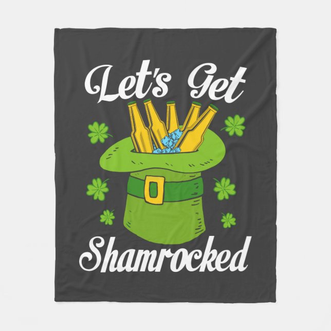 Lets Get Shamrocked St Patricks Day Fleece Blanket (Front)