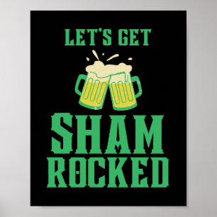 Let's Get Shamrocked St. Patrick's Day Poster