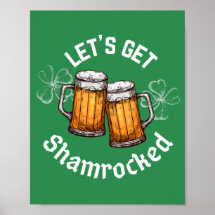 Let's Get Shamrocked St. Patrick's Day Poster