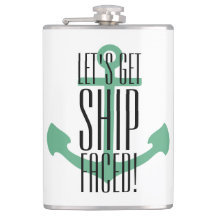 let's get ship faced flask, bachelorette weekend