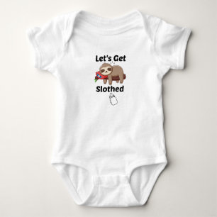 Let's Get Slothed,Baby Gift Sloth Gift, Sloth Baby Bodysuit
