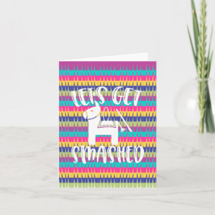 Let's Get Smashed Funny Blank Birthday Card