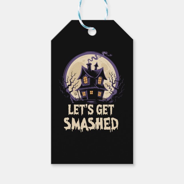Let's Get Smashed Halloween Gift Tags (Front)