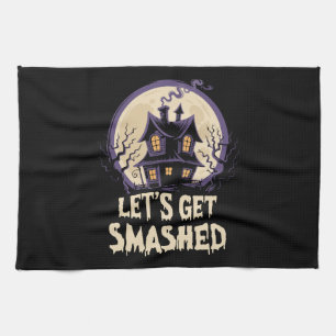 Let's Get Smashed Halloween Kitchen Towel