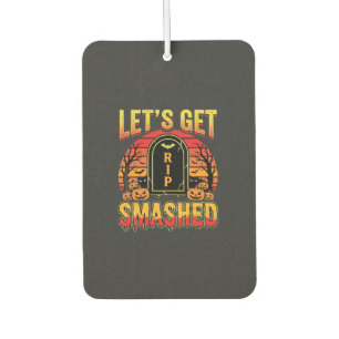 Lets Get Smashed Halloween Pumpkin Graveyard Air Freshener