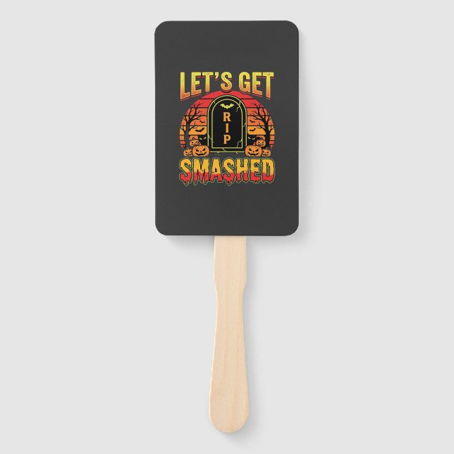 Lets Get Smashed Halloween Pumpkin Graveyard Hand Fan (Front)