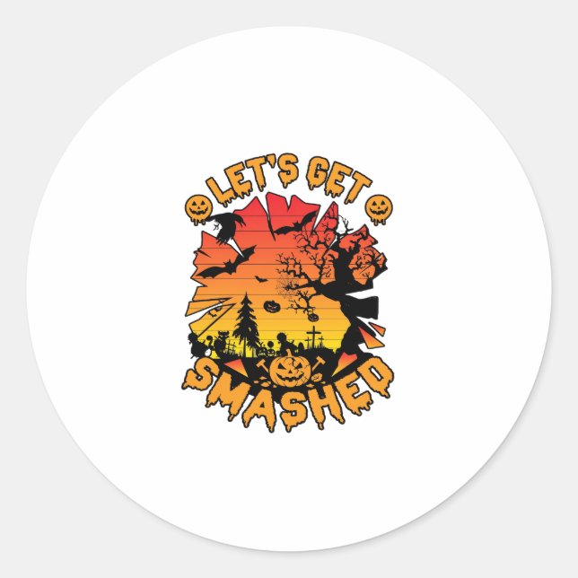 Lets Get Smashed Halloween Pumpkin Spooky Tree Bat Classic Round Sticker (Front)