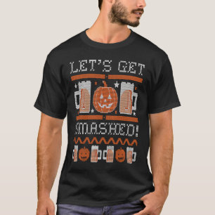 Let's Get Smashed  Pumpkin Halloween Drinking T-Shirt