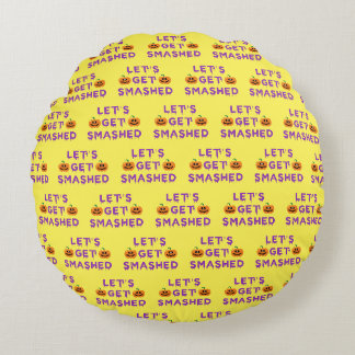 Let's Get Smashed (Pumpkins) Purple Round Pillow