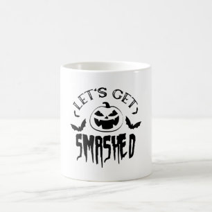Let's Get Smashed Spooky Halloween Pumpkin Coffee Mug