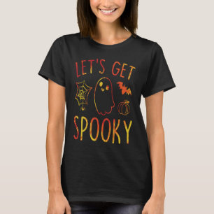 Let's Get Spooky Halloween Vibes Happy Halloween N T-Shirt