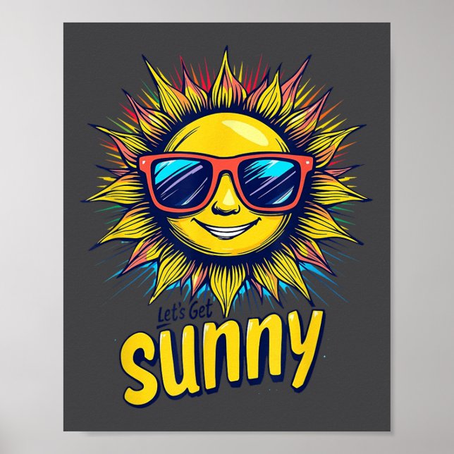 Let's Get Sunny Motivation For Bright Days  Poster (Front)