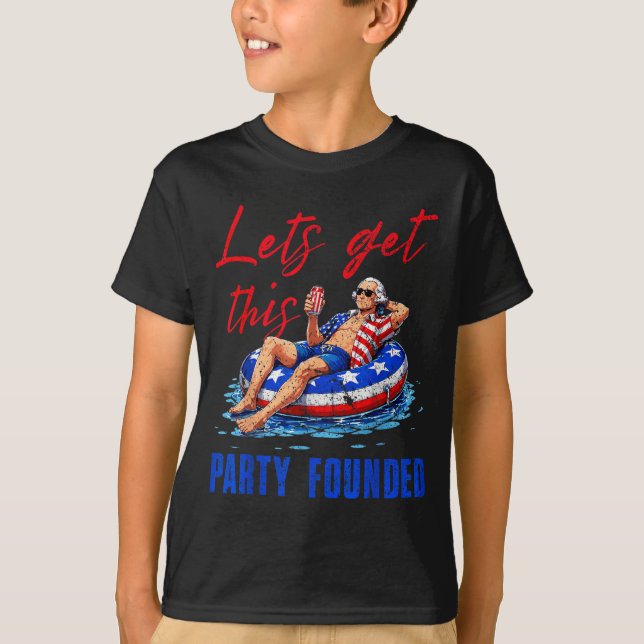 Lets Get This Party Founded Pool Float Usa 4th Of T-Shirt (Front)