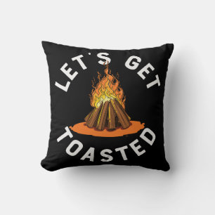 Let's Get Toasted Campfire Funny Camping Throw Pillow