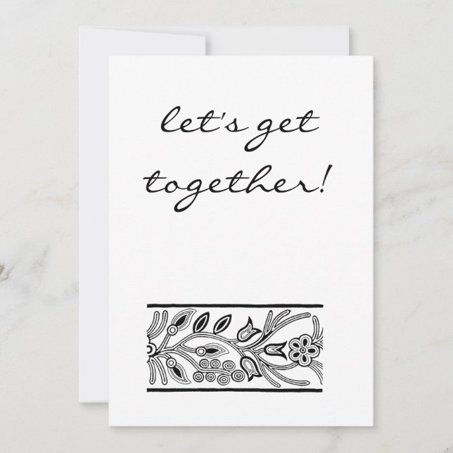 lets get together black and white invite (Front)