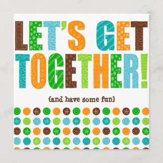 Let's Get Together! Invitation