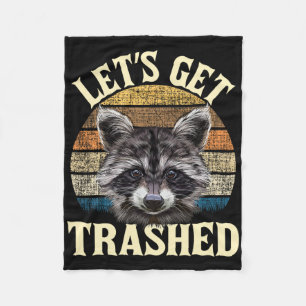 Let's Get Trashed - Funny Retro Raccoon Lover Camp Fleece Blanket