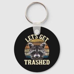 Let's Get Trashed - Funny Retro Raccoon Lover Camp Keychain