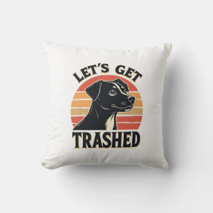 Lets Get Trashed Vintage Dog Graphic Retro Sunset  Throw Pillow