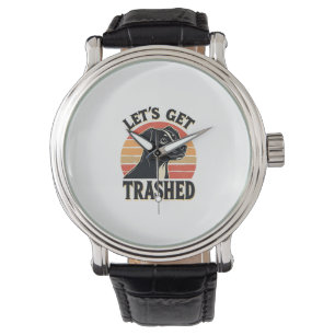 Lets Get Trashed Vintage Dog Graphic Retro Sunset  Watch