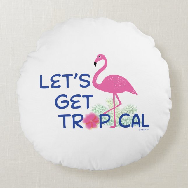 Lets-get-Tropical-Pink-Flamingo Summer Round Pillow (Front)