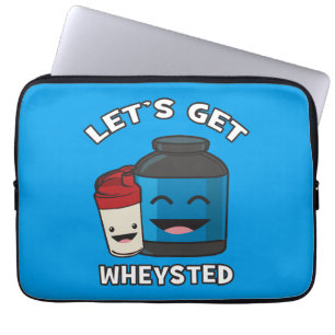 Let's Get Wheysted - Funny Bodybuilding Workout Laptop Sleeve