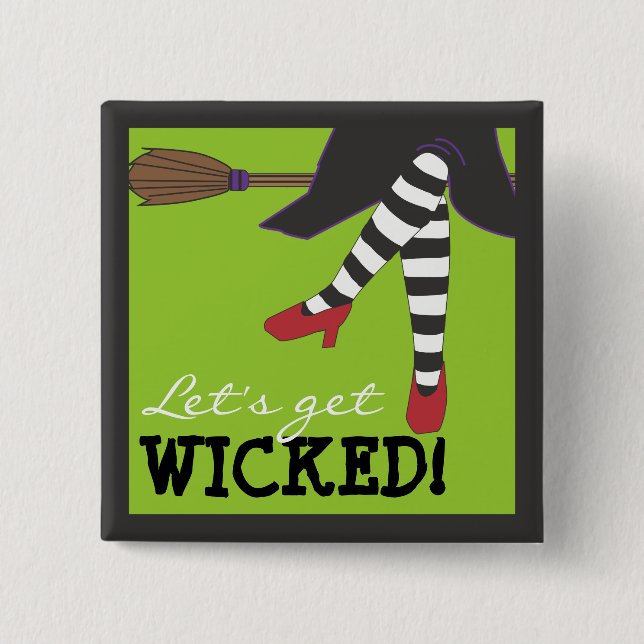 Let's Get Wicked! Witch on Broom Magnet 2 Inch Square Button (Front)
