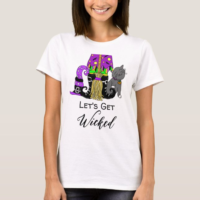 Let's Get Wicked | Witch's Broom  T-Shirt (Front)