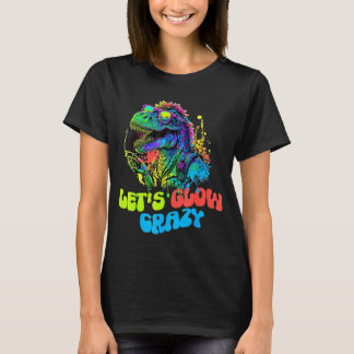 Let's Glow Crazy Dinosaur Glow Party for kids adu T-Shirt