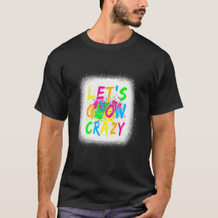 Let's Glow Crazy Glow Party 80s Retro Costume Part T-Shirt