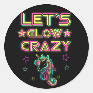 Let's Glow Crazy Party Cool Birthday Glow Party Classic Round Sticker
