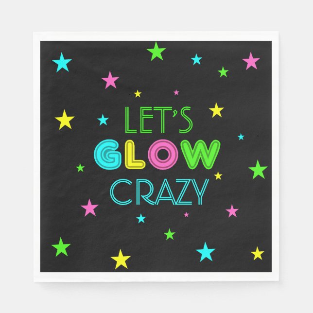 Let's Glow Crazy Party Napkins (Front)