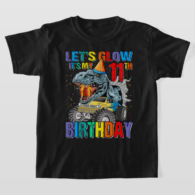Let's Glow Party 11th It's My Birthday Monster Tru T-Shirt (Laydown)