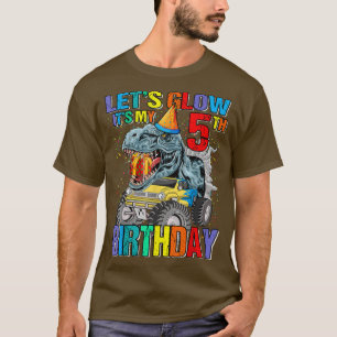 Let's Glow Party It's My 5th Birthday Monster Truc T-Shirt