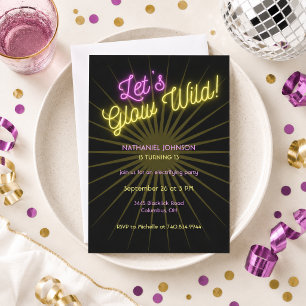 Let's Glow Wild Neon Birthday Party Invitation