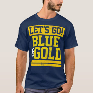Lets Go Blue Gold Team Favourite Colours Vintage G T-Shirt