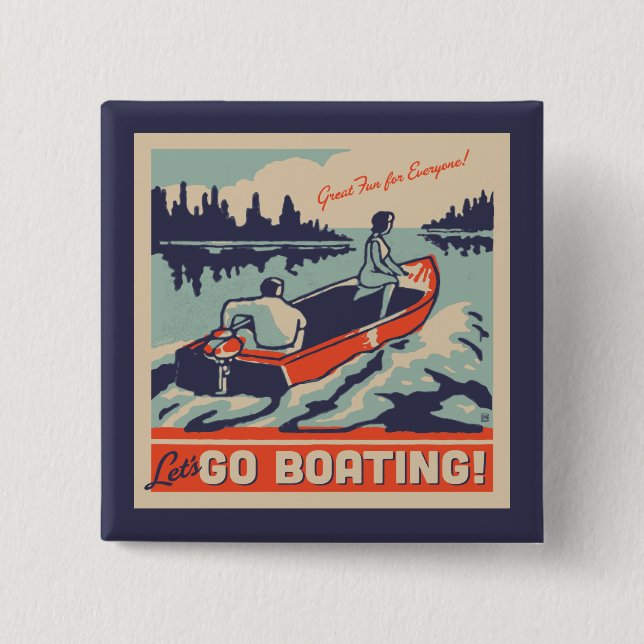Let's Go Boating 2 Inch Square Button (Front)