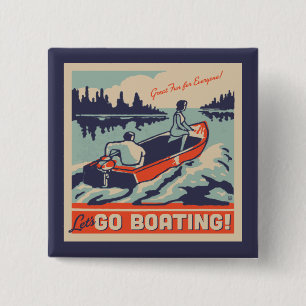 Let's Go Boating 2 Inch Square Button
