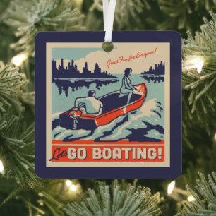 Let's Go Boating Metal Ornament