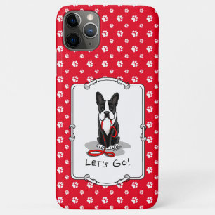 Let's Go! Boston Terrier Dog (black) Funny iPhone 11 Pro Max Case