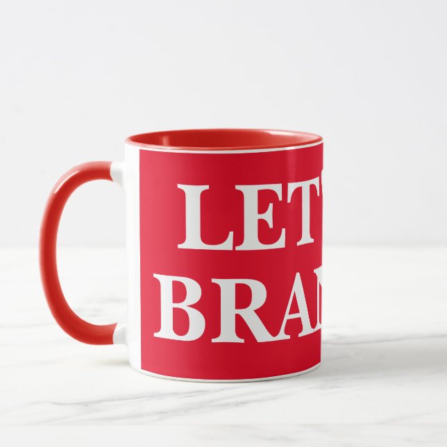LET'S GO BRANDON 11oz red & white mug  (Left)
