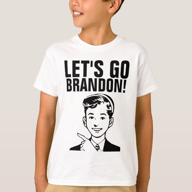 LET'S GO BRANDON! BOYS T-Shirts (Front)