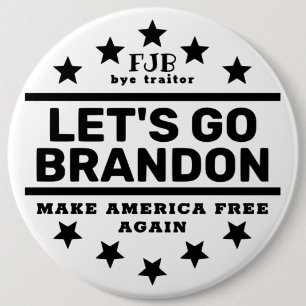 Lets Go Brandon BT  6 Inch Round Button