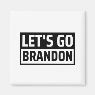 lets go brandon, f joe biden, biden chant magnet