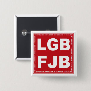 Let's Go Brandon! F**k Joe Biden LGB FJB 2 Inch Square Button
