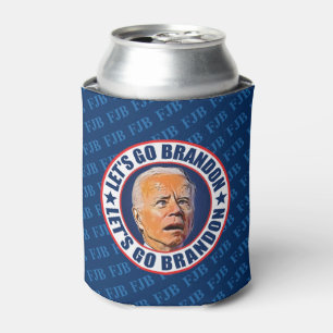 Let's Go Brandon FJB funny anti joe Biden  Can Cooler