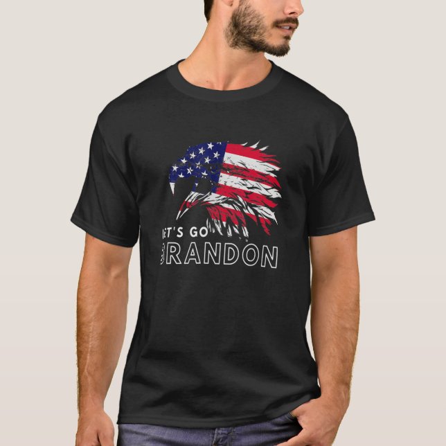 Let's Go Brandon Funny Anti Joe Biden Political T-Shirt (Front)