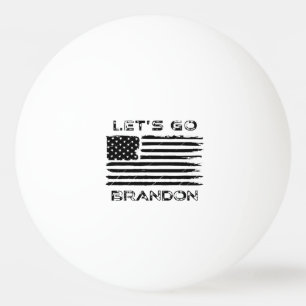 Let's Go Brandon Funny Biden Chant Distressed Flag Ping Pong Ball