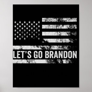 Let's go Brandon Funny Patriotic American Flag Poster