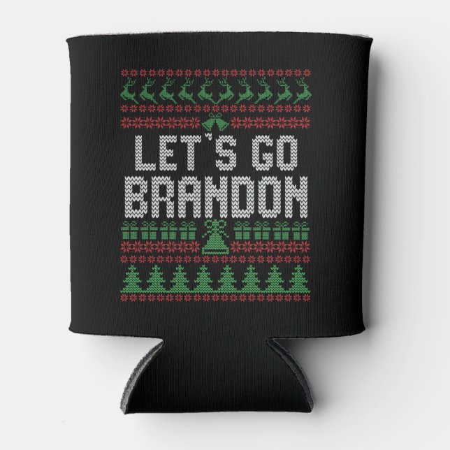 Let's Go Brandon Funny Ugly Christmas Sweater Can Cooler (Front)